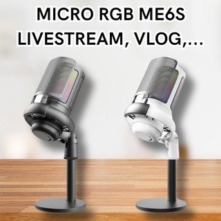 Micro thu âm để bang me6s, mic livestream có màng lọc tạp âm, sử dụng cho pc-laptop-điện thoại led rgb