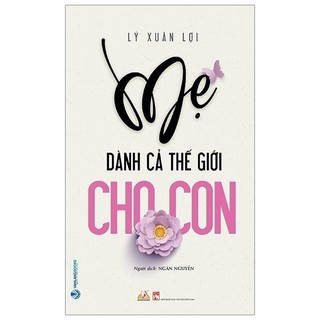 Sách - mẹ dành cả thế giới cho con