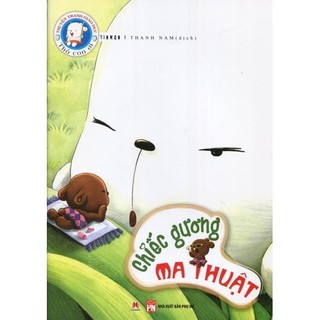 Sách - Truyện Tranh Giáo Dục  Thỏ Con Ơi - Chiếc Gương Ma Thuật