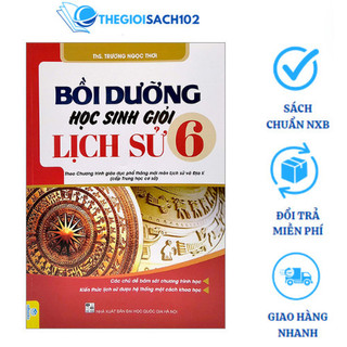 Sách - Bồi dưỡng học sinh giỏi Lịch sử 6