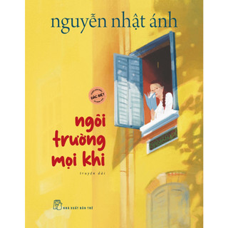 Sách - Ngôi Trường Mọi Khi - Bản Đặc Biệt (NXB Trẻ)