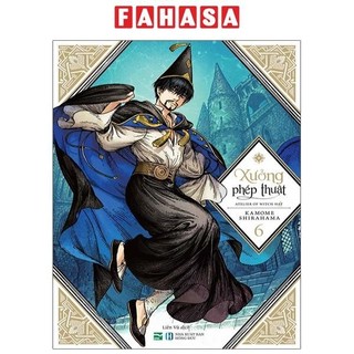 Sách Xưởng Phép Thuật - Atelier Of Witch Hat - Tập 6