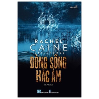Sách Stillhouse - Dòng Sông Hắc Ám