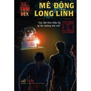 Mê động long lĩnh Ma thổi đèn