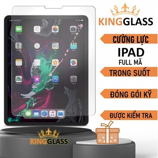 Kính cường lực trong suốt cho iPad Gen 10 9,8,7,6,5/ Air 1,2,3,4/ Mini 1,2,3,4,5,6/ Pro 11/ M1 M2 12.9 inch thế hệ mới
