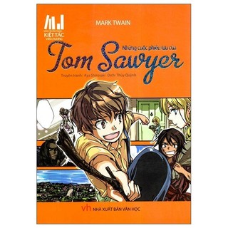 Sách - Những Cuộc Phiêu Lưu Của Tom Sawyer (Truyện Tranh)