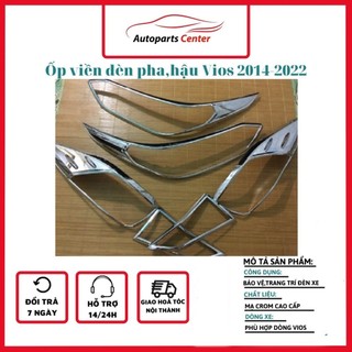 Ốp viền đèn pha, hậu xe Toyota Vios 2014- 2017, 2019- 2022 mạ crom cao cấp