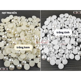 Hạt trai nửa màu trắng kem/ trắng tinh Cici Handmade chuyên hạt đá hạt pha lê hạt cườm đính kết