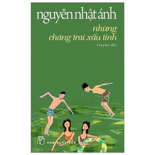 Những chàng trai xấu tính