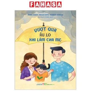 Sách - Vượt Qua Âu Lo Khi Làm Cha Mẹ