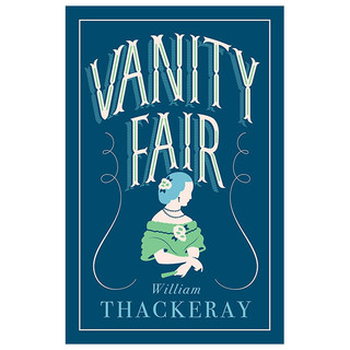 Vanity Fair (Alma Classics Evergreens)