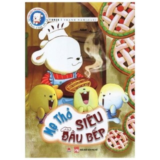 Sách - truyện tranh giáo dục thỏ con ơi - mẹ thỏ siêu đầu bếp
