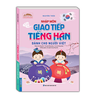 Sách - Nhập môn giao tiếp tiếng Hàn dành cho người Việt -