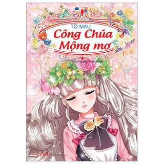 Sách Tô Màu - Công Chúa Mơ Mộng