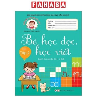 Sách Khởi Đầu Cho Bé Vào Lớp 1 - Bé Học Đọc Và Học Viết - Tập 2