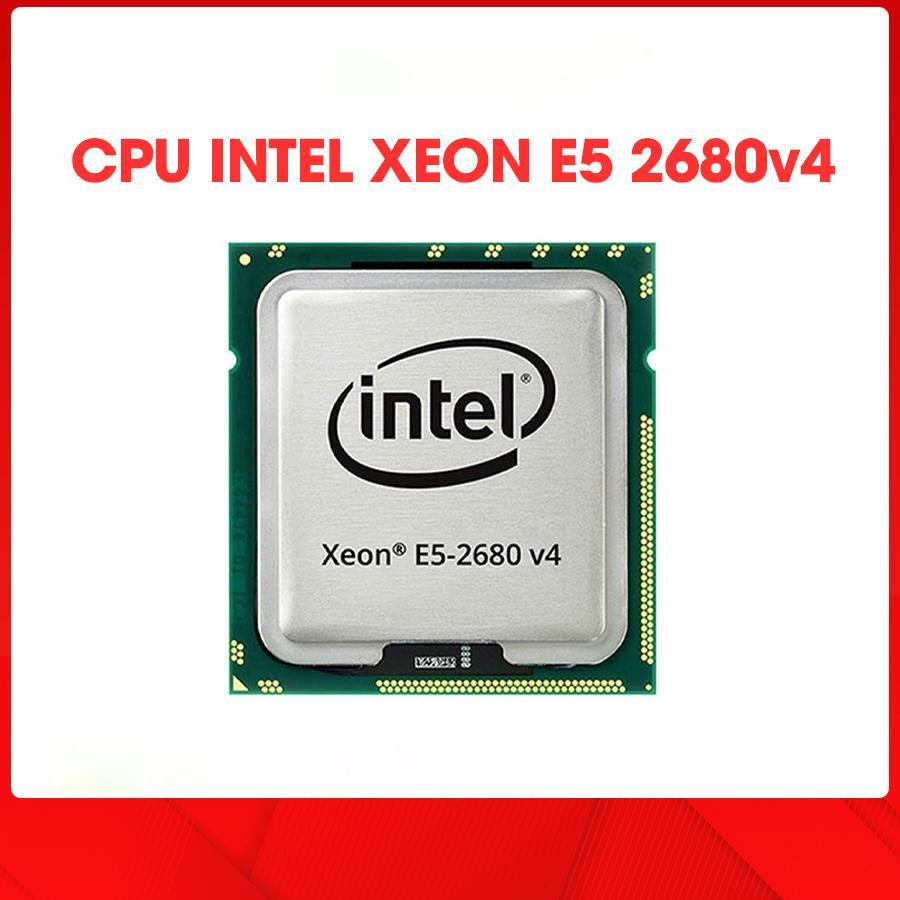 CPU Intel Xeon E5 2680 V4 Chip Xeon Chính Hãng 2.4GHz - 3.3GHz, 14C/ 28T, LGA 2011-3