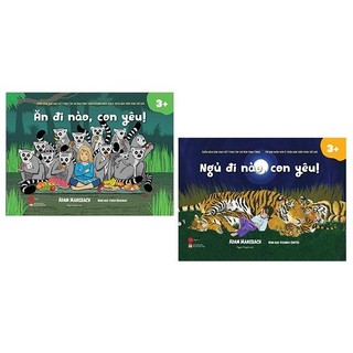 Sách Bộ Sách Ngủ Đi Nào, Con Yêu! + Ăn Đi Nào, Con Yêu! (Bộ 2 Cuốn) - Tặng Kèm Postcard Đáng Yêu Cho Bé