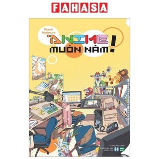 Sách Anime Muôn Năm!
