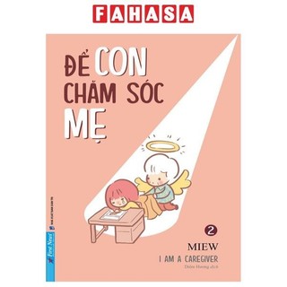 Sách để con chăm sóc mẹ - i’m a caregiver - tập 2