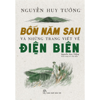 Sách - bốn năm sau và những trang viết về điện biên