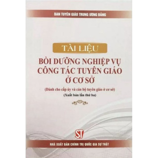 Sách Luật - Tài liệu bồi dưỡng nghiệp vụ công tác tuyên giáo ở cơ sở