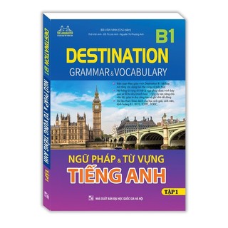 Sách -DESTINATION B1 - Ngữ pháp và từ vựng tiếng anh tập 1 (MT)
