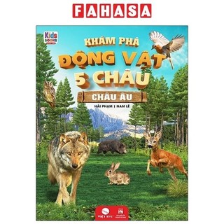 Sách khám phá động vật 5 châu - châu âu