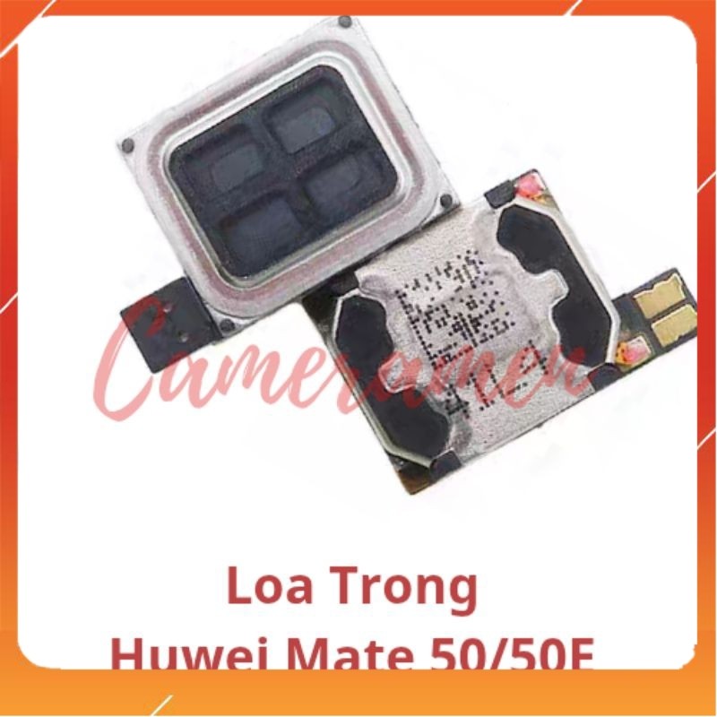 Loa Trong Huawei Mate 50 / Mate 50E ( sale Sốc )