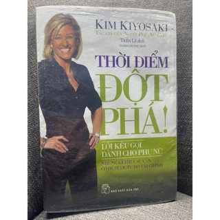 Thời điểm đột phá Kim Kiyosaki mới 95% seal ố nhẹ HPB1704