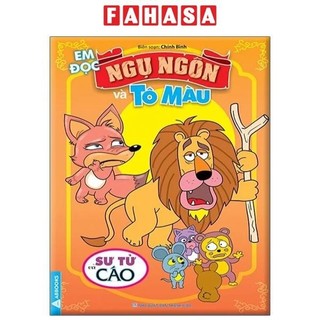 Sách Em Đọc Ngụ Ngôn Và Tô Màu: Sư Tử Và Cáo