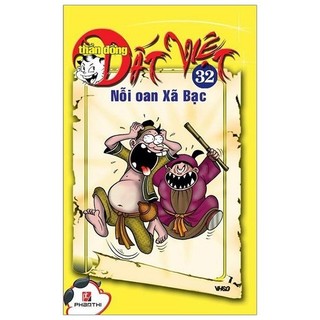 Sách - Thần Đồng Đất Việt 32 - Nỗi Oan Xã Bạc