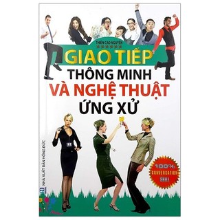 Sách - giao tiếp thông minh và nghệ thuật ứng xử