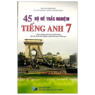 Sách - 45 bộ đề trắc nghiệm tiếng anh 7