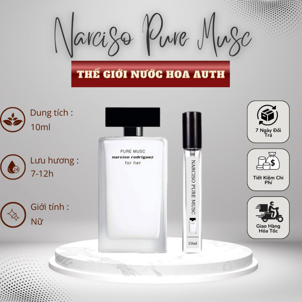 Nước Hoa Nữ Narciso Rodriguez For Her Pure Musc (NAR trắng) hương thơm thanh lịch , nữ tính Chiết 10