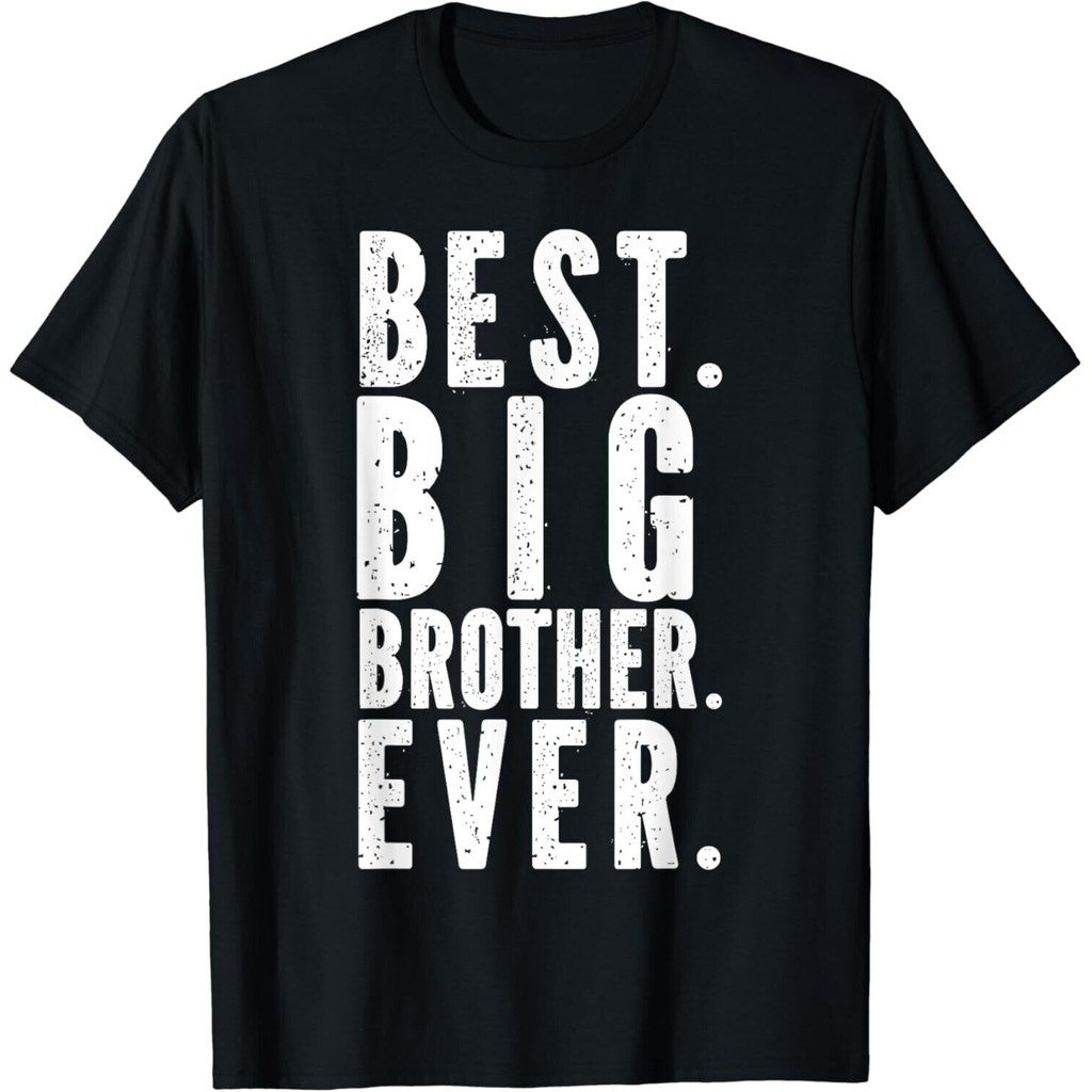 Best Big Brother _ Funny Big Brother _ Funny Best Brother Áo thun Unisex