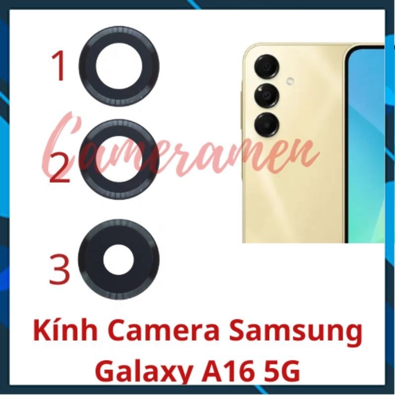 Kính Camera Samsung Galaxy A16 5G / Sam Sung A16 ( Zin )