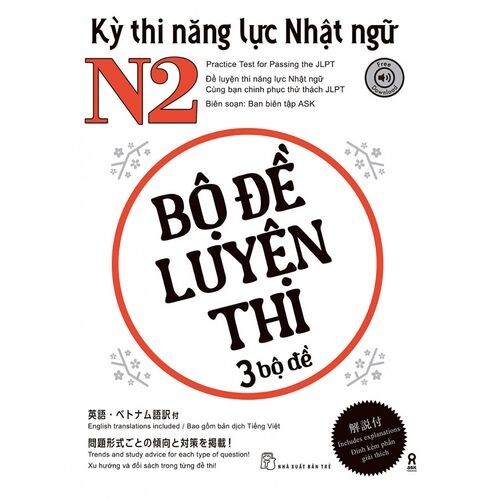 Sách Kỳ Thi Năng Lực Nhật Ngữ N2 - Bộ Đề Luyện Thi 3 Bộ Đề