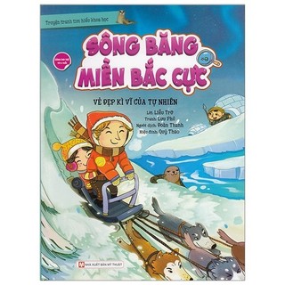 Sách - Sông Băng Miền Bắc Cực - Vẻ Đẹp Kì Vĩ Của Tự Nhiên