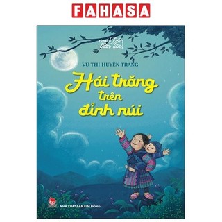 Sách hái trăng trên đỉnh núi - tủ sách tuổi thần tiên