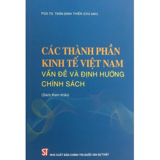Sách Luật - Các thành phần kinh tế Việt Nam: Vấn đề và định hướng chính sách