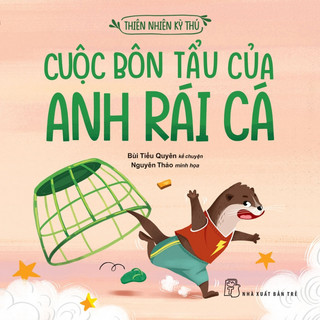 Sách -  Cuộc Bôn Tẩu Của Anh Rái Cá - NXB Trẻ