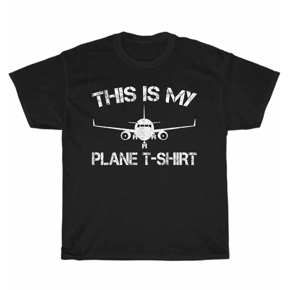 Máy bay phi công hàng không bay Đây là áo thun máy bay của tôi Áo thun ngộ nghĩnh
