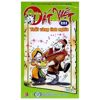 Sách - Thần Đồng Đất Việt -Tập 221: Thỏi Vàng Tình Nghĩa