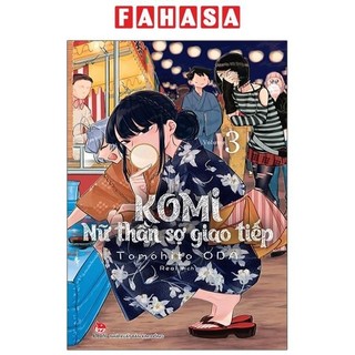 Sách Komi - Nữ Thần Sợ Giao Tiếp - Tập 3