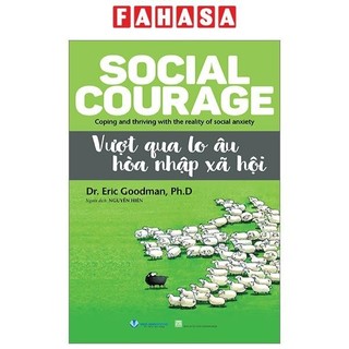 Sách vượt qua lo âu hòa nhập xã hội