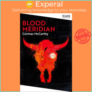 Sách - Blood Meridian by Cormac McCarthy