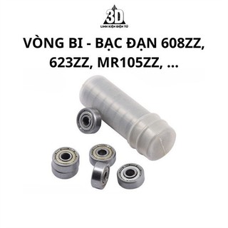 Vòng bi - Bạc đạn 608ZZ, 623ZZ, 624ZZ, 625ZZ, 626ZZ, 635ZZ, 688ZZ, MR105ZZ dành cho máy in 3D, CNC