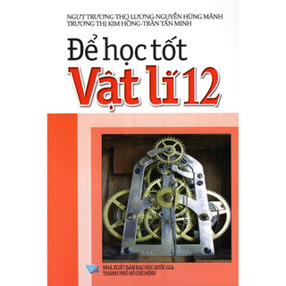 Sách - Để Học Tốt  Vật Lí 12