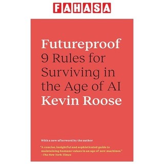 Sách ngoại văn: Futureproof - 9 Rules For Surviving In The Age Of AI