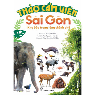 Sách - thảo cầm viên sài gòn - kho báu trong lòng thành phố